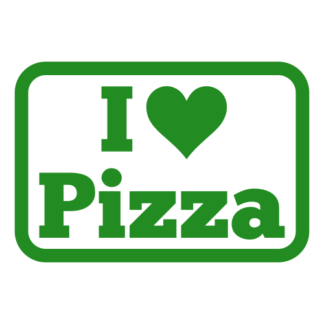 I Love Pizza Decal (Green)